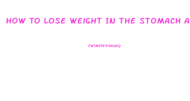 How To Lose Weight In The Stomach Area