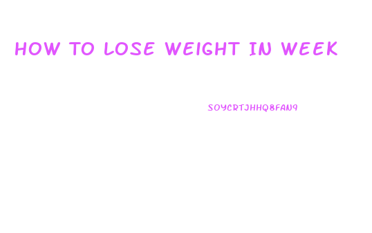 How To Lose Weight In Week