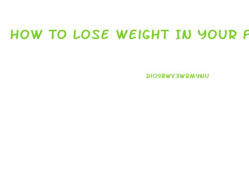 How To Lose Weight In Your Face Fast