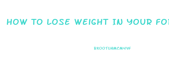 How To Lose Weight In Your Forties