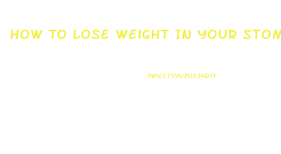How To Lose Weight In Your Stomach And Waist