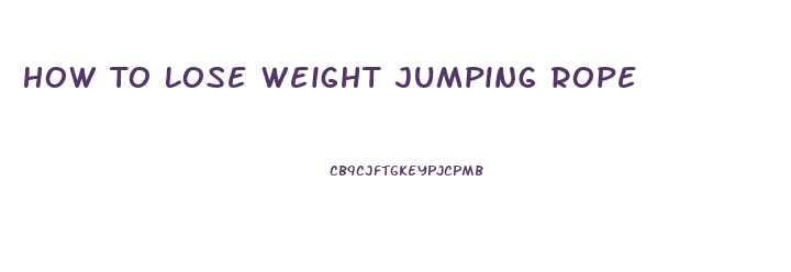 How To Lose Weight Jumping Rope