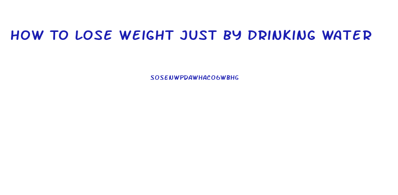 How To Lose Weight Just By Drinking Water