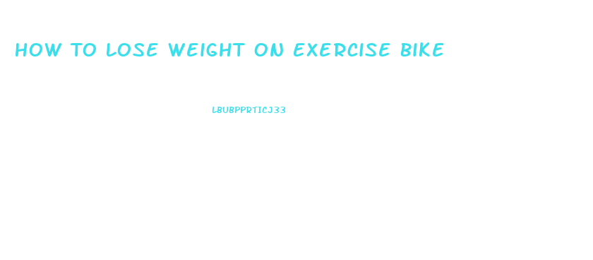 How To Lose Weight On Exercise Bike