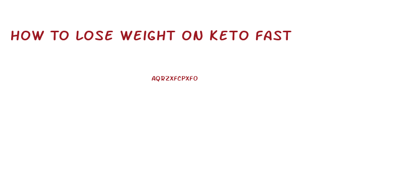 How To Lose Weight On Keto Fast
