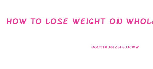 How To Lose Weight On Whole30