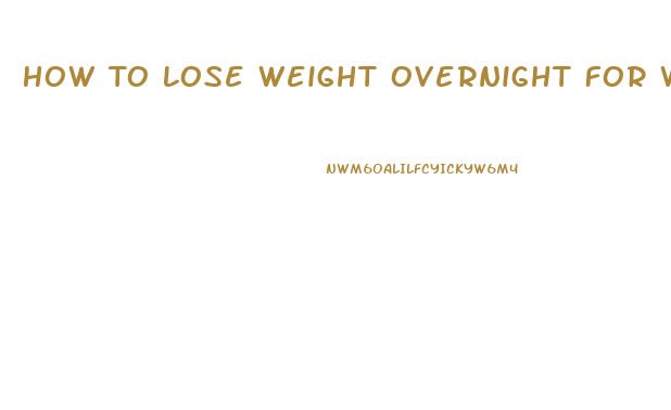 How To Lose Weight Overnight For Wrestling