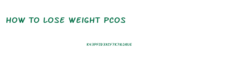 How To Lose Weight Pcos