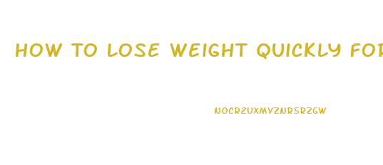 How To Lose Weight Quickly For Men