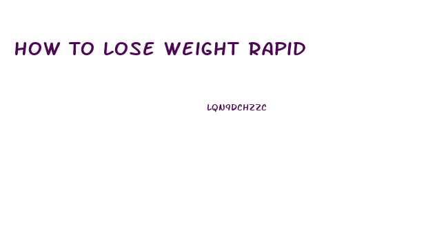 How To Lose Weight Rapid
