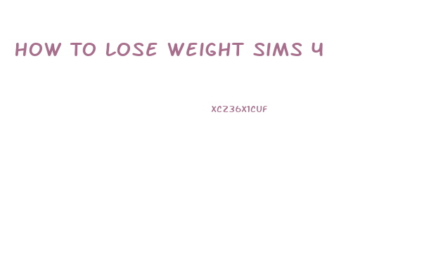 How To Lose Weight Sims 4