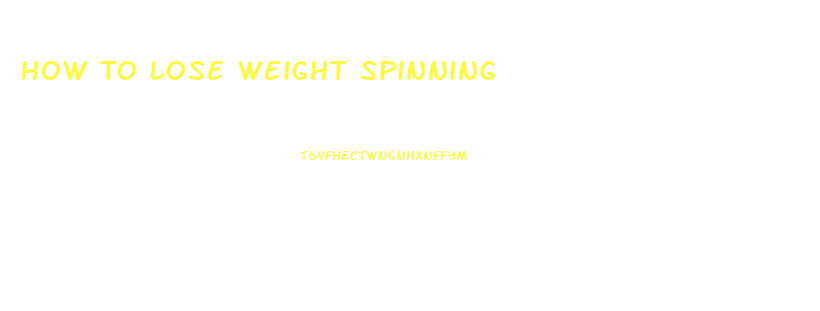 How To Lose Weight Spinning