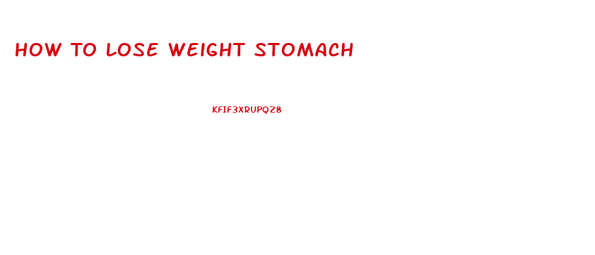 How To Lose Weight Stomach