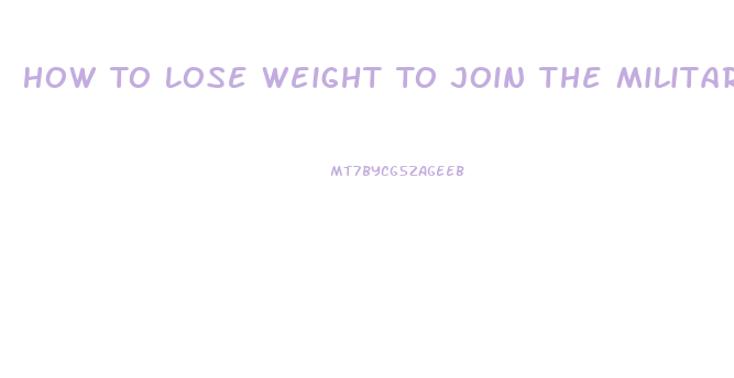 How To Lose Weight To Join The Military