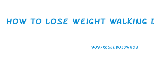 How To Lose Weight Walking Daily