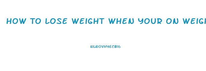 How To Lose Weight When Your On Weight Gain Pills