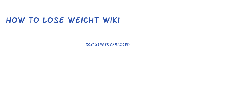 How To Lose Weight Wiki