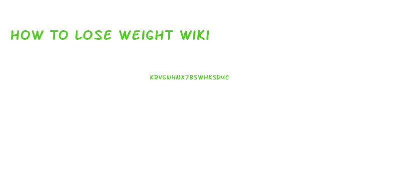 How To Lose Weight Wiki