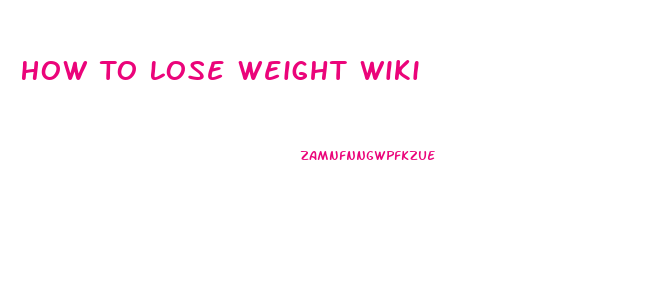 How To Lose Weight Wiki