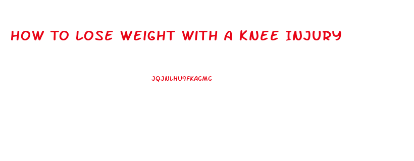 How To Lose Weight With A Knee Injury