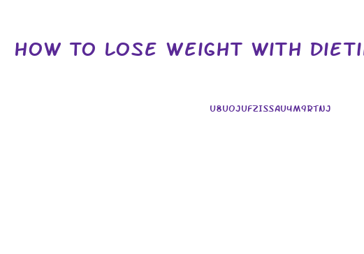 How To Lose Weight With Dieting