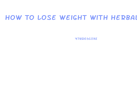 How To Lose Weight With Herbalife