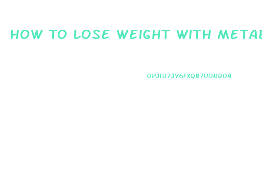 How To Lose Weight With Metabolic Syndrome