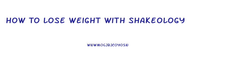 How To Lose Weight With Shakeology