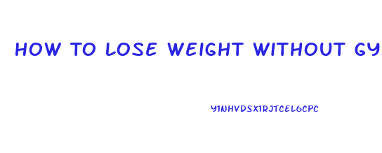 How To Lose Weight Without Gym Equipment