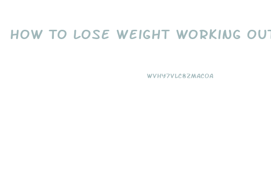 How To Lose Weight Working Out At Home