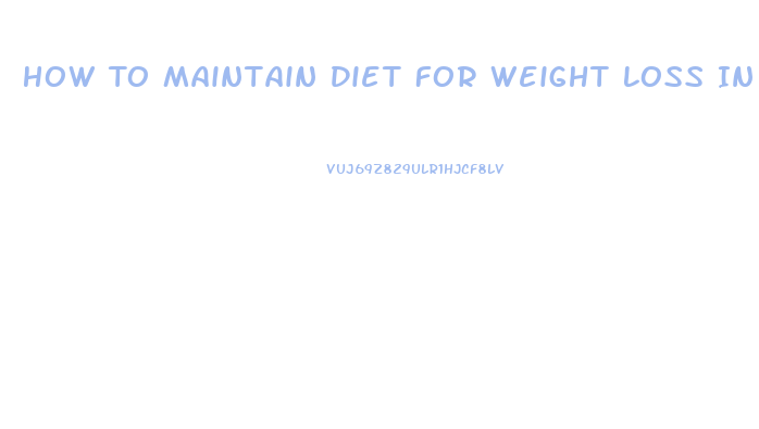 How To Maintain Diet For Weight Loss In Tamil