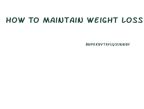How To Maintain Weight Loss After Egg Diet