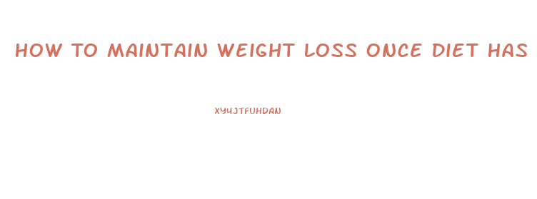 How To Maintain Weight Loss Once Diet Has Ended
