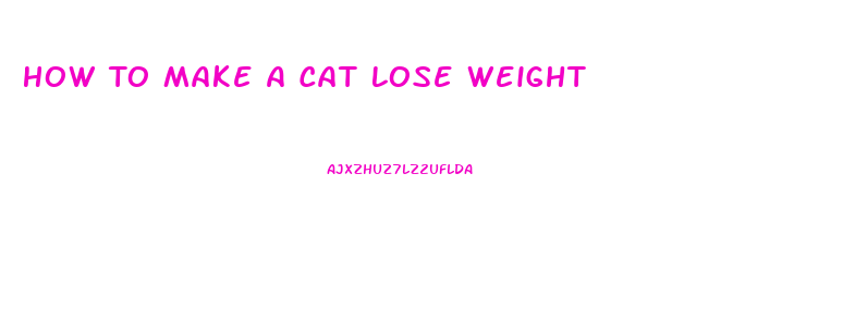 How To Make A Cat Lose Weight