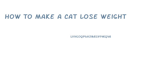 How To Make A Cat Lose Weight