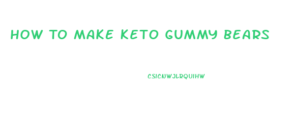 How To Make Keto Gummy Bears