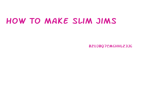 How To Make Slim Jims