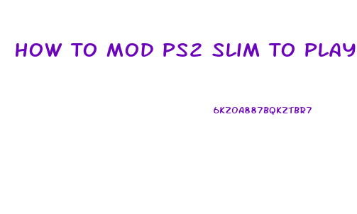 How To Mod Ps2 Slim To Play Games From Usb