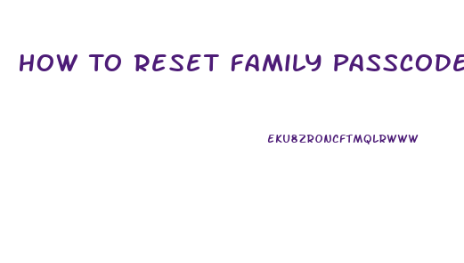 How To Reset Family Passcode On Xbox 360 Slim