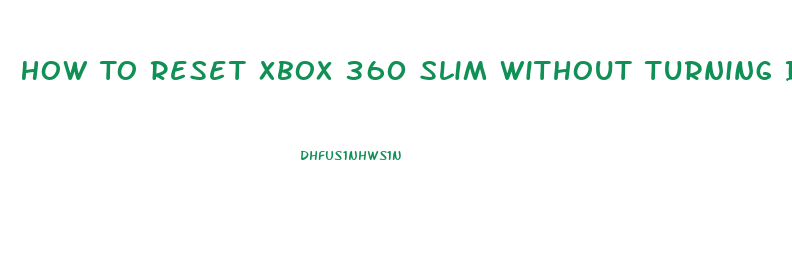 How To Reset Xbox 360 Slim Without Turning It On