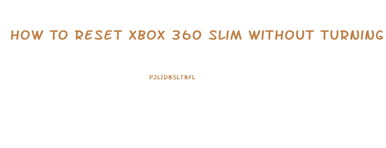 How To Reset Xbox 360 Slim Without Turning It On