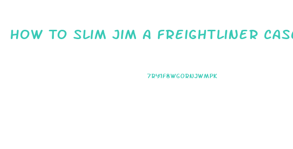 How To Slim Jim A Freightliner Cascadia