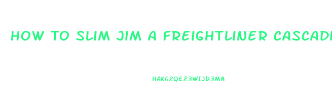 How To Slim Jim A Freightliner Cascadia