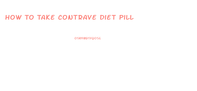 How To Take Contrave Diet Pill