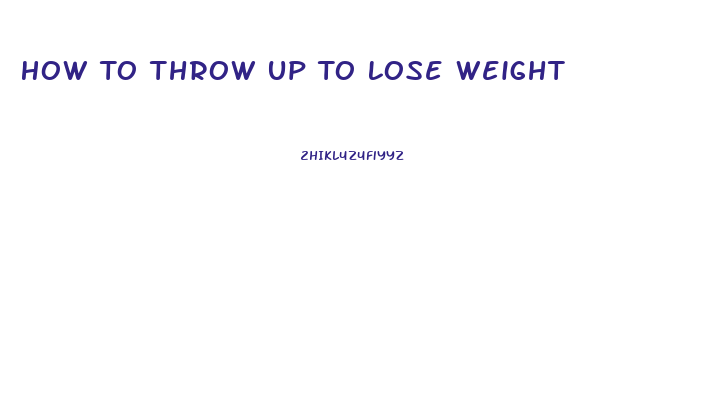 How To Throw Up To Lose Weight