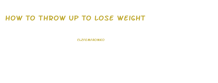 How To Throw Up To Lose Weight