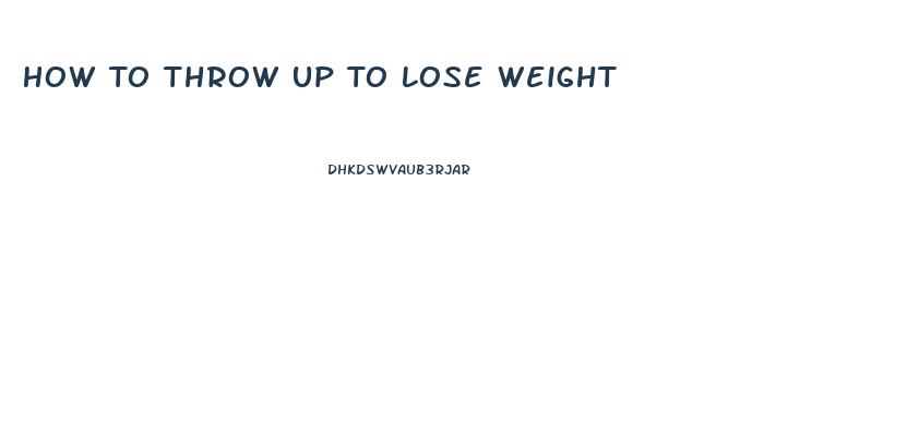 How To Throw Up To Lose Weight