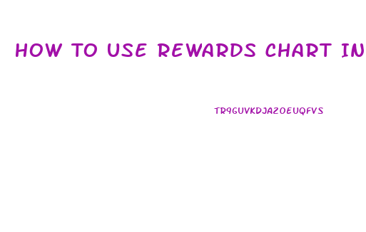 How To Use Rewards Chart In Weight Loss