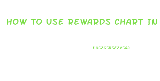 How To Use Rewards Chart In Weight Loss