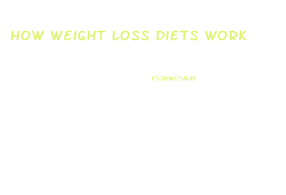 How Weight Loss Diets Work